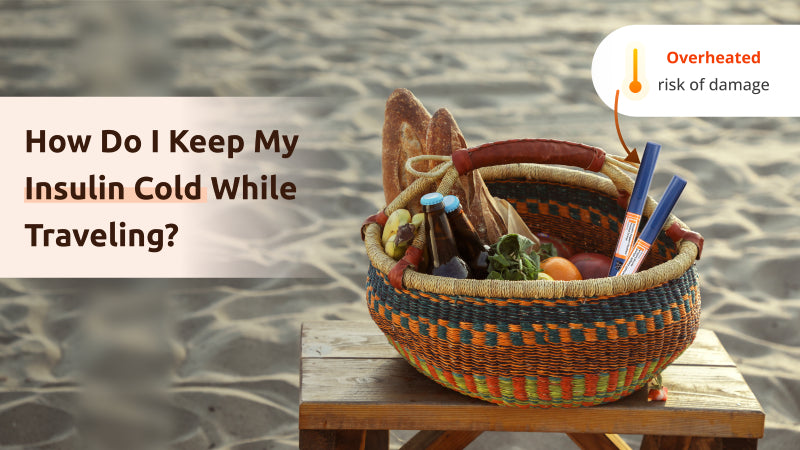 How Do I Keep My Insulin Cold While Traveling?